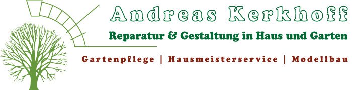 Andreas Kerkhoff  Gartenpflege | Hausmeisterservice | Modellbau